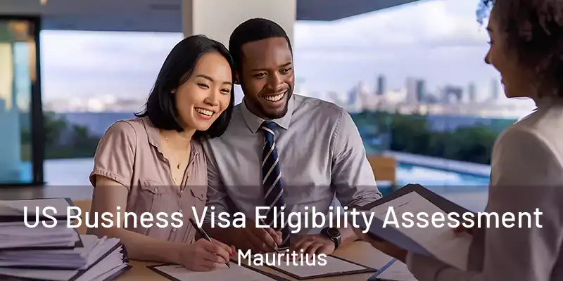 US Business Visa Eligibility Assessment Mauritius