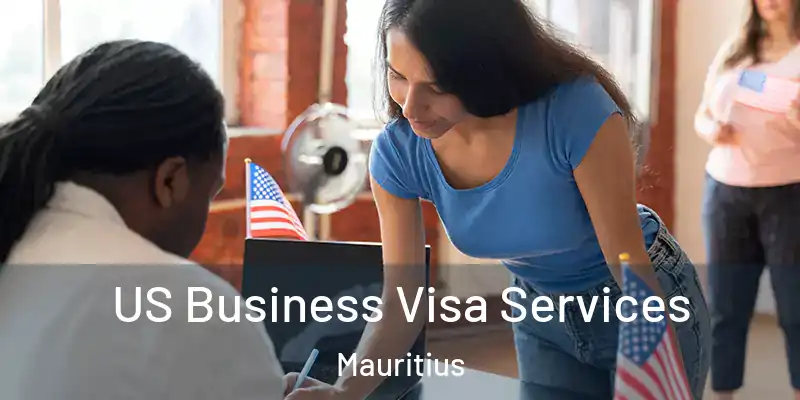 US Business Visa Services Mauritius