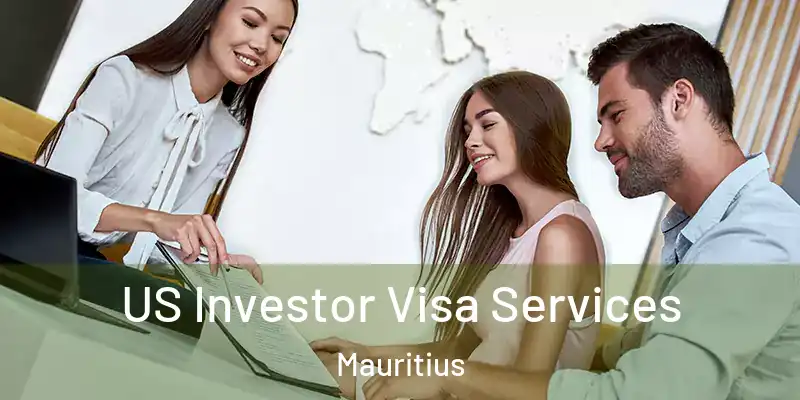  US Investor Visa Services Mauritius