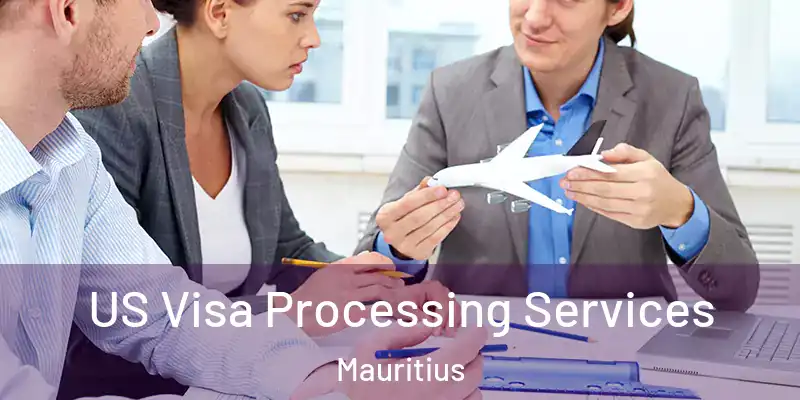US Visa Processing Services Mauritius